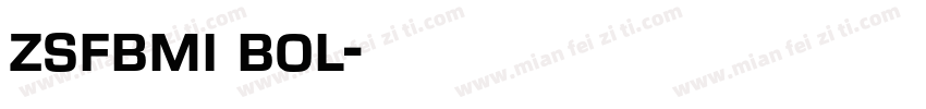 zsfbmi bol字体转换